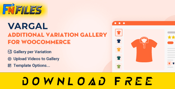 Free nulled VARGAL Additional Variation Gallery WooCommerce plugin with video images per variation - complete free theme download for WP stores.