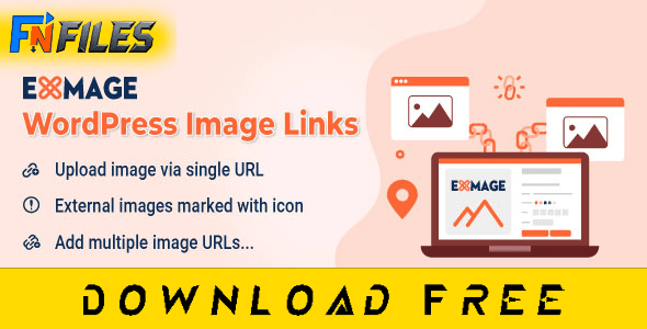 Free nulled EXMAGE WordPress Image Links plugin for external URLs in media library - complete free theme download for WP WooCommerce storage savings.